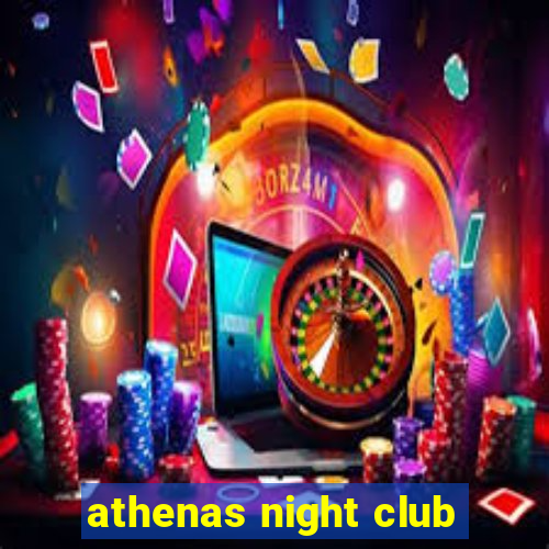 athenas night club